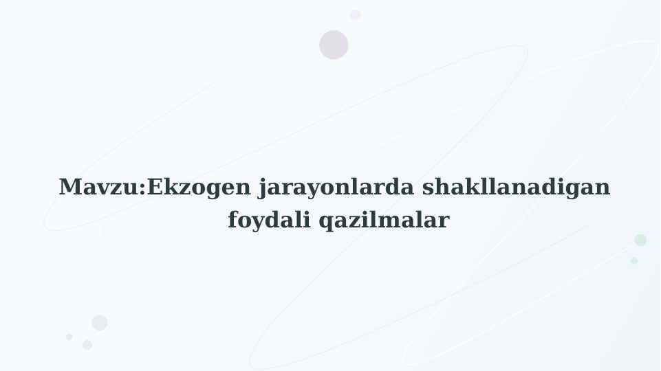 Ekzogen jarayonlarda shakllanadigan tog' jinslari