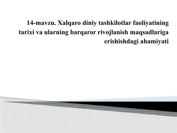Xalqaro diniy tashkilotlar faoliyatining tarixi va ularning barqaror rivojlanish maqsadlariga erishishdagi ahamiyati