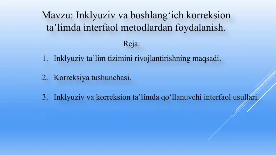 Inklyuziv va boshlangʻich korreksion taʼlimda interfaol metodlardan foydalanish