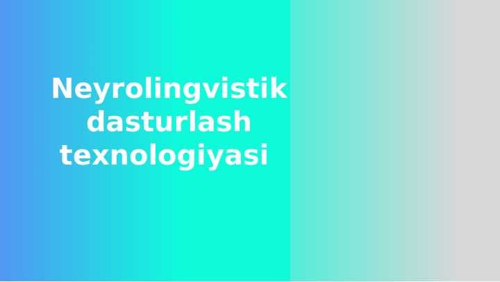 Neyrolingvistik dasturlash texnologiyasi