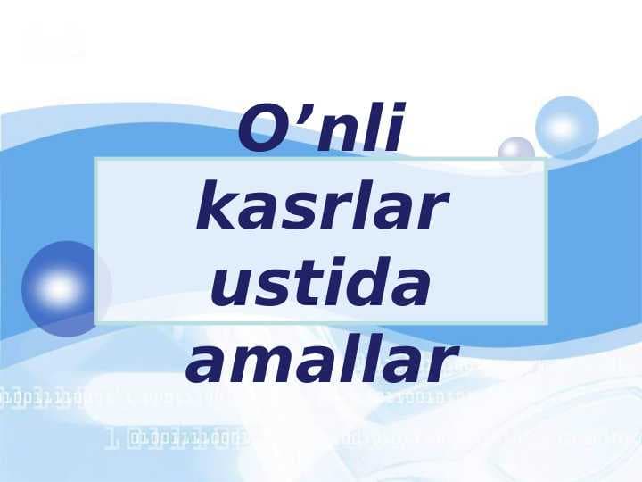 O'nli kasrlar ustida amallar.