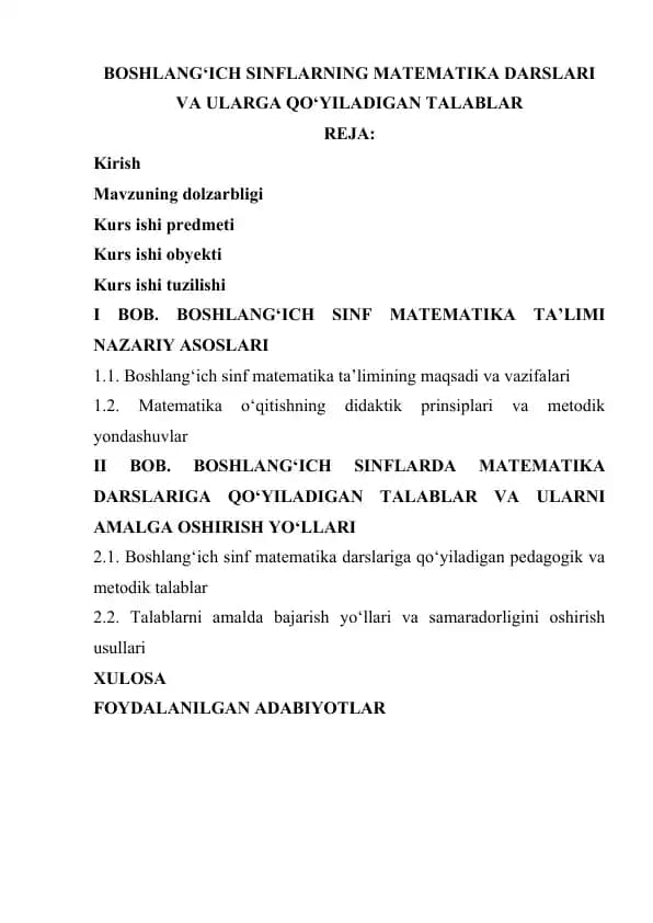 BOSHLANG‘ICH SINFLARNING MATEMATIKA DARSLARI VA ULARGA QO‘YILADIGAN TALABLAR