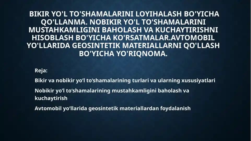 Yo‘l to‘shamalari va geosintetik materiallar