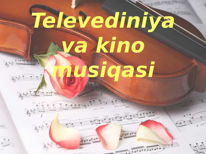 Televediniya va kino musiqasi