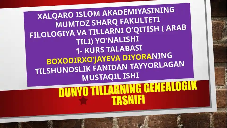 DUNYO TILLARNING GENEALOGIK TASNIFI