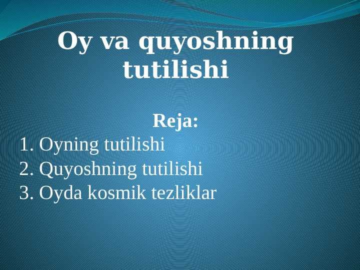 Quyosh va Oy tutilishi+