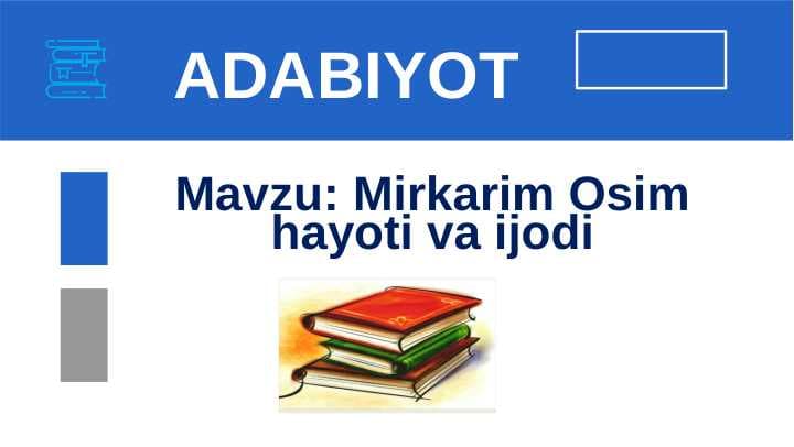 Mirkarim Osim hayoti va ijodi