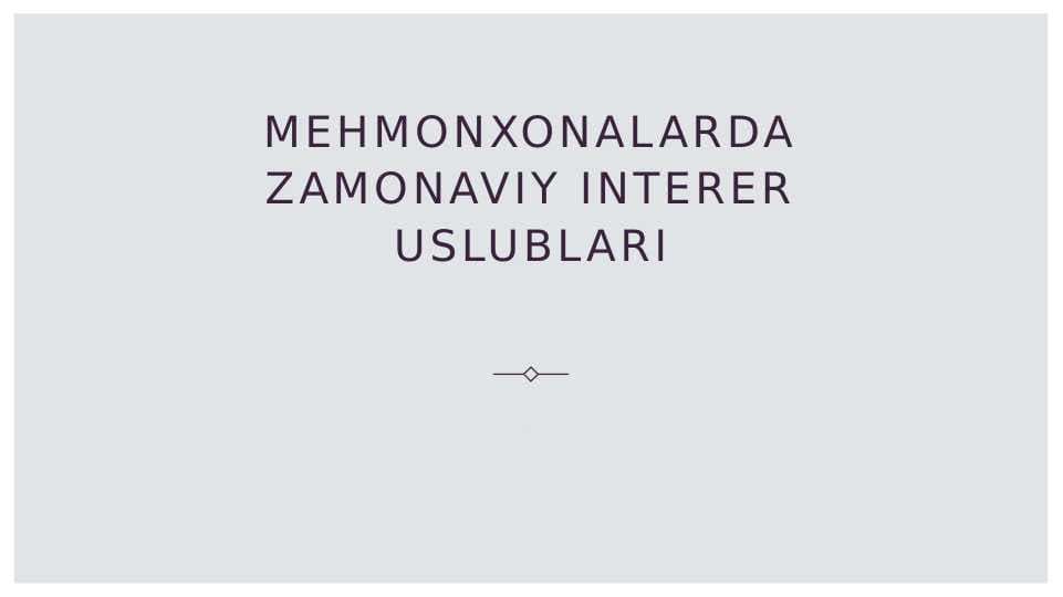 Mehmonxonalarda zamonaviy interer uslublari