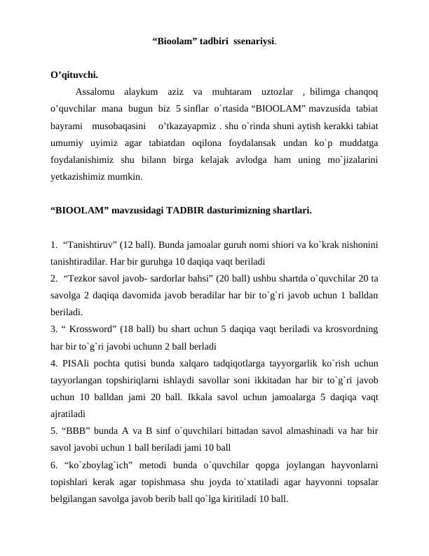 “Bioolam” tadbiri  ssenariysi.
