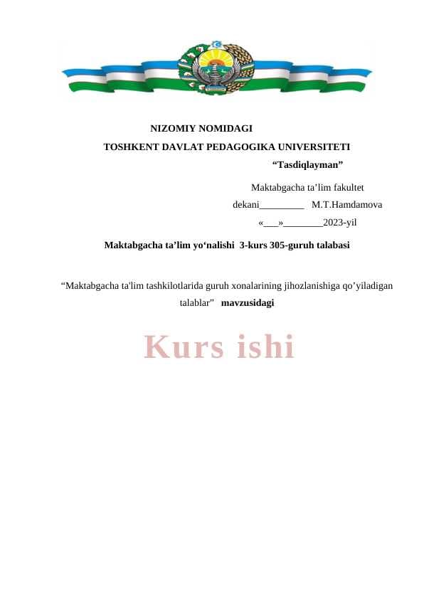 Maktabgacha taʼlim tashkilotlarida guruh xonalarning jihozlanishiga qoʻyiladigan talablar