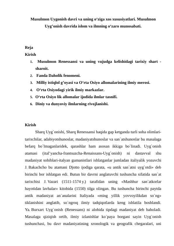 Musulmon Uygonish davri va uning o‘ziga xos xususiyatlari. Musulmon Uyg’onish davrida islom va ilmning o‘zaro munosabati..docx