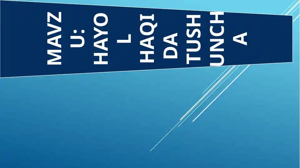 HAYOL HAQIDA TUSHUNCHA