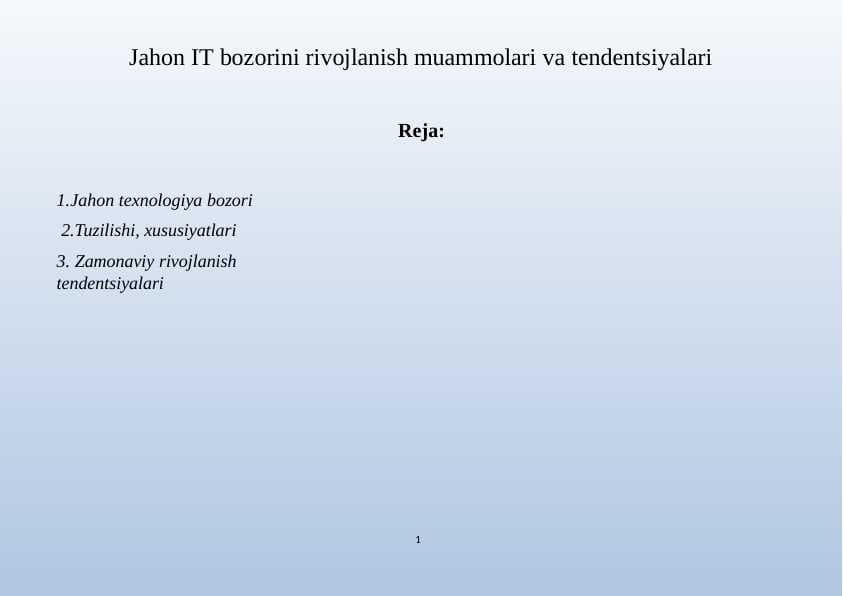 Jahon IT bozorini rivojlanish muammolari va tendentsiyalari