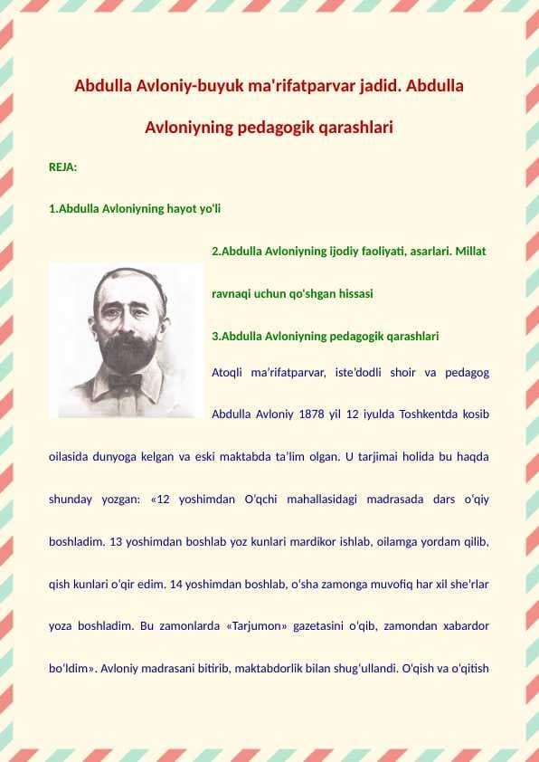 Abdulla Avloniy-buyuk ma'rifatparvar jadid. Abdulla Avloniyning pedagogik qarashlari