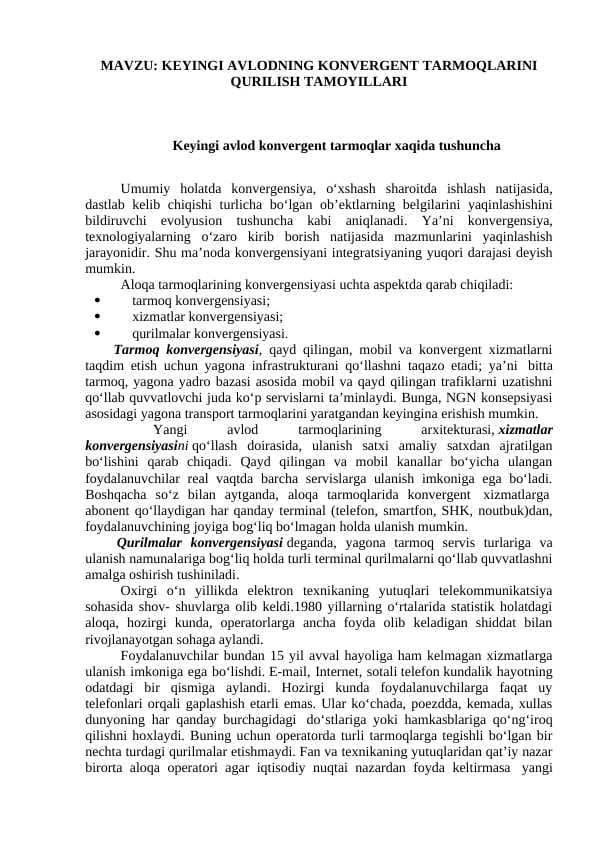 KEYINGI AVLODNING KONVERGENT TARMOQLARINI QURILISH TAMOYILLARI