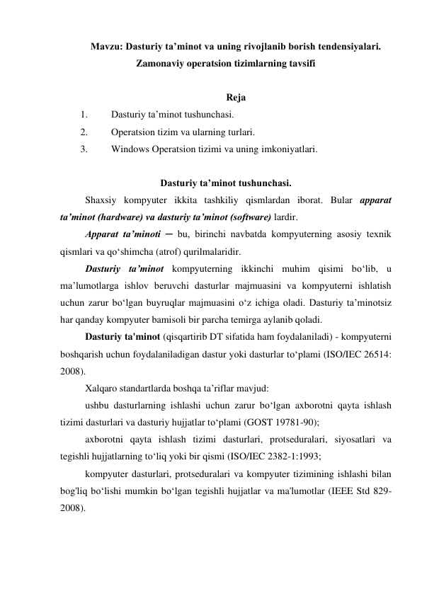 Dasturiy ta’minot va uning rivojlanib borish tendensiyalari. Zamonaviy operatsion tizimlarning tavsifi