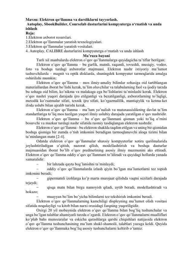 Elektron qo‘llanma va darsliklarni tayyorlash. Autoplay, SbookBuilder, Courselab dasturlarini kompyuterga o‘rnatish va unda ishlash