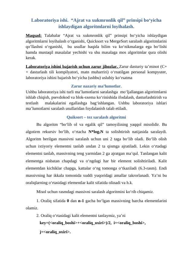 Laboratoriya ishi.  “Ajrat va xukmronlik qil” prinsipi bo‘yicha ishlaydigan algoritmlarni loyihalash.