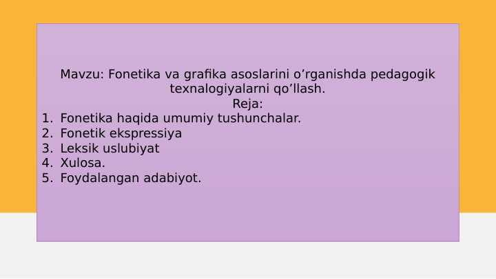 Fonetika va grafika asoslarini o’rganishda pedagogik texnalogiyalarni qo’llash