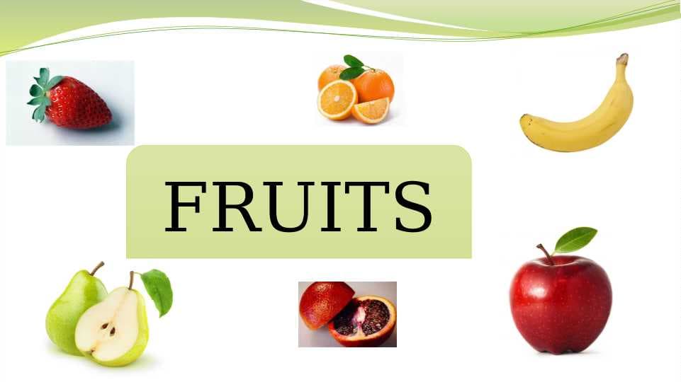 FRUITS
