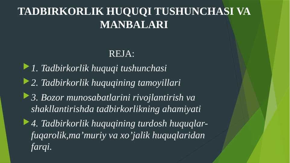 TADBIRKORLIK HUQUQI TUSHUNCHASI VA MANBALARI