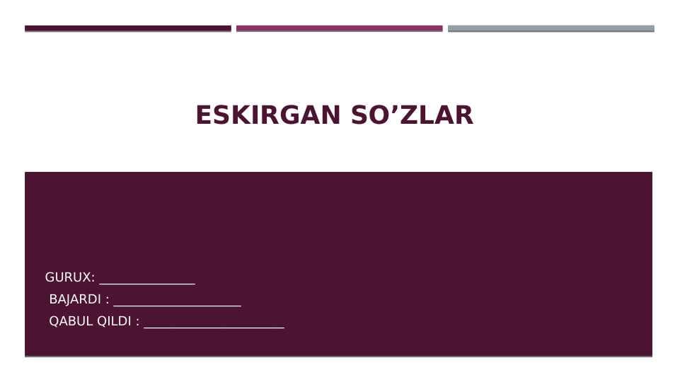 Eskirgan so’zlar