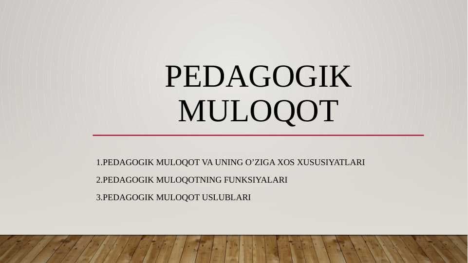 PEDAGOGIK MULOQOT