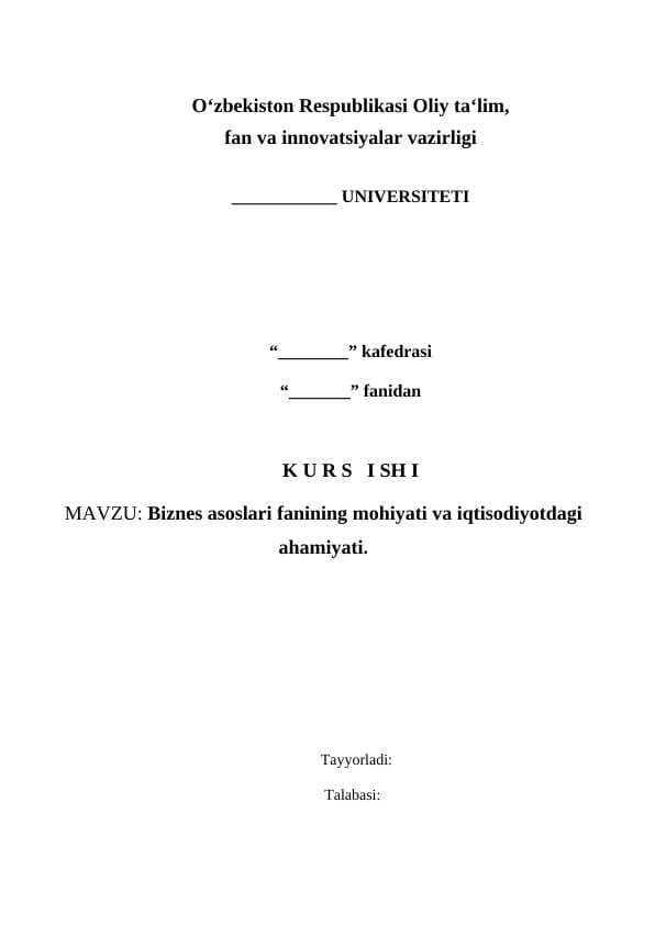 Biznes asoslari fanining mohiyati va iqtisodiyotdagi ahamiyati