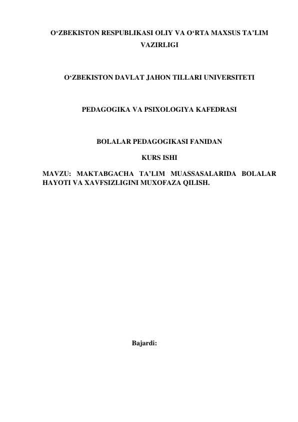 MAKTABGACHA TA’LIM MUASSASALARIDA BOLALAR HAYOTI VA XAVFSIZLIGINI MUXOFAZA QILISH.