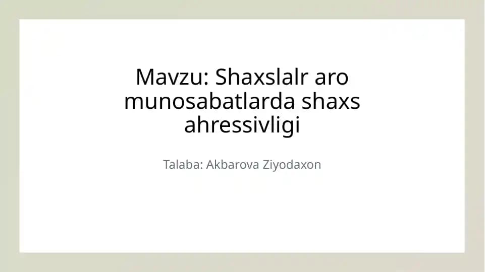 Shaxslar omon usabatlarda shaxsa hressivligi
