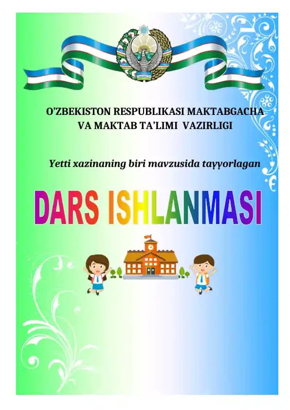 Yetti xazinaning biri mavzusida dars ishlanma