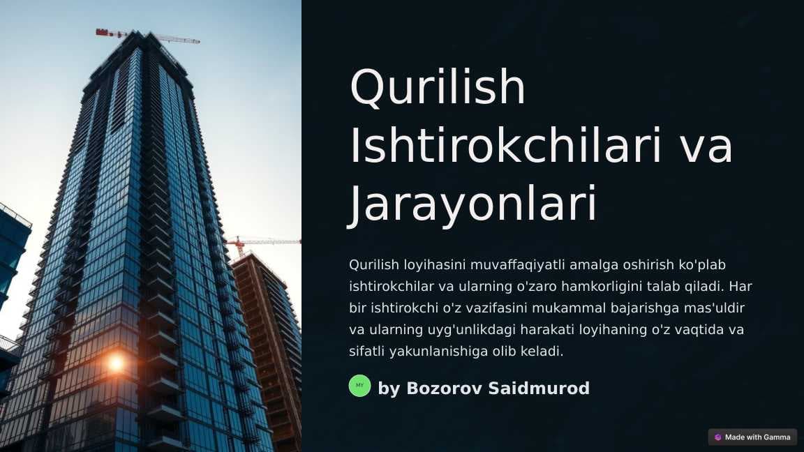 Qurilish Ishtirokchilari va Jarayonlari