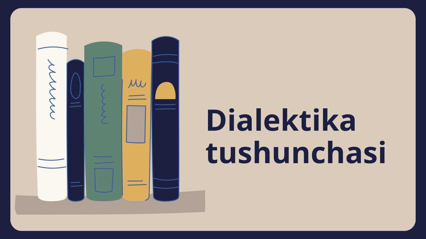 Dialektika tushunchasi