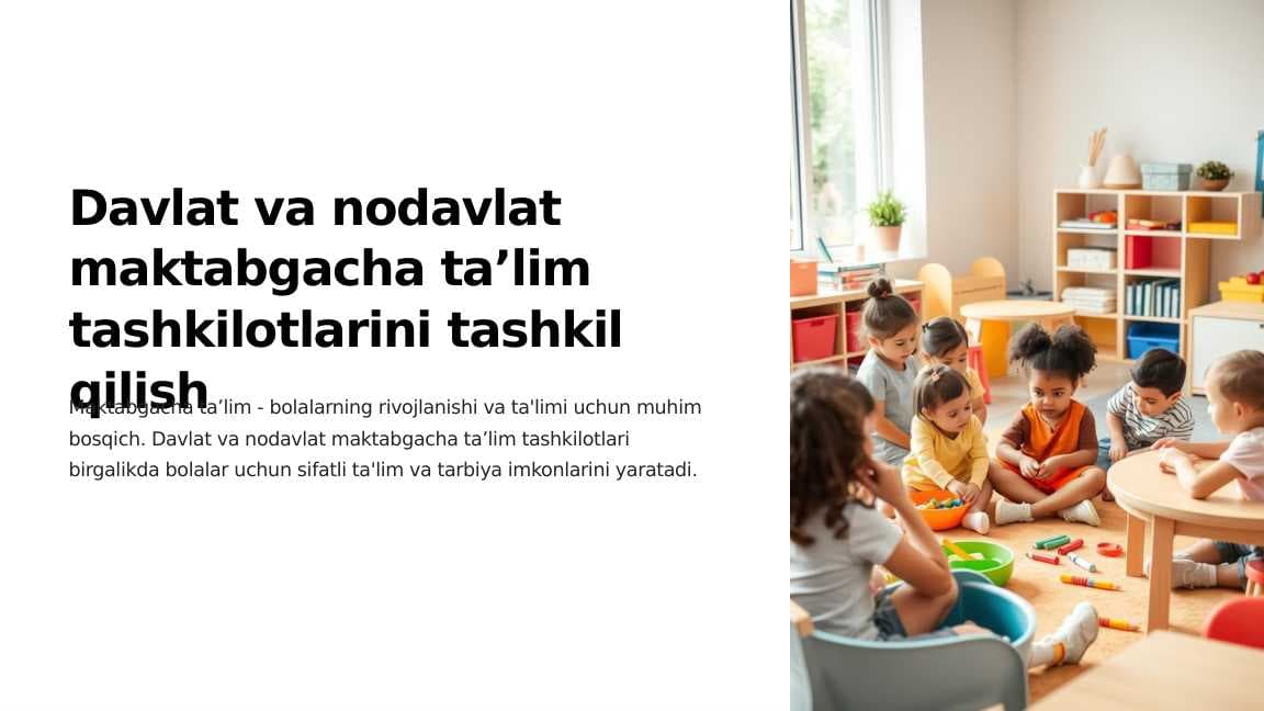 Davlat va nodavlat maktabgacha taʼlim tashkilotlarini tashkil qilish
