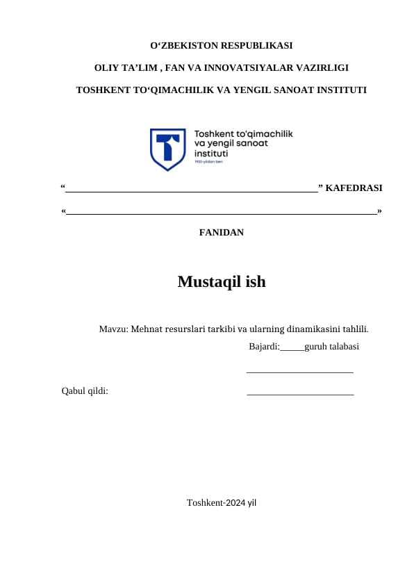 Mehnat resurslari tarkibi va ularning dinamikasini tahlili.