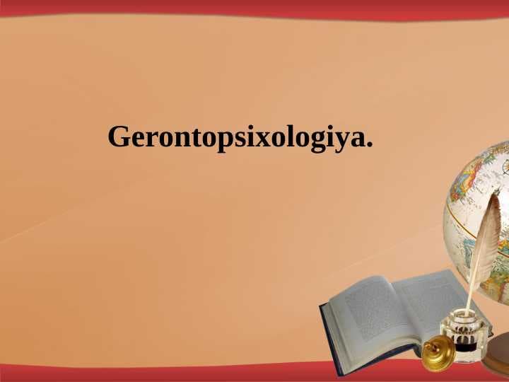 Gerontopsixologiya.