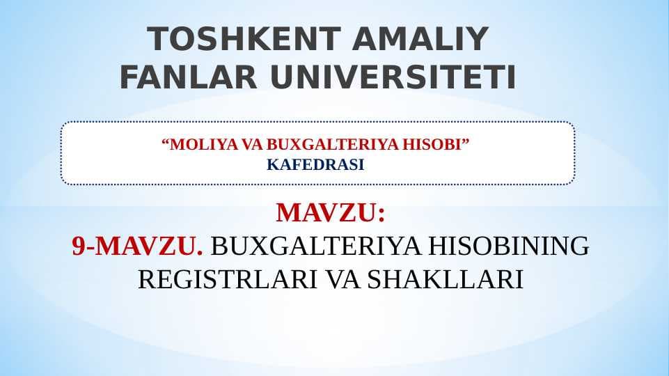 Buxgalteriya hisobining registrlari va shakllari