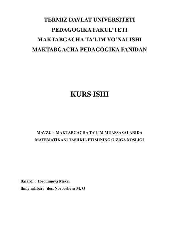 MAKTABGACHA TA’LIM MUASSASALARIDA  MATEMATIKANI TASHKIL ETISHNing òziga xosligi