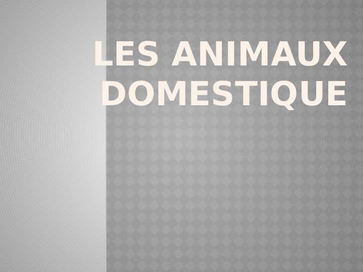 Les animaux domestique
