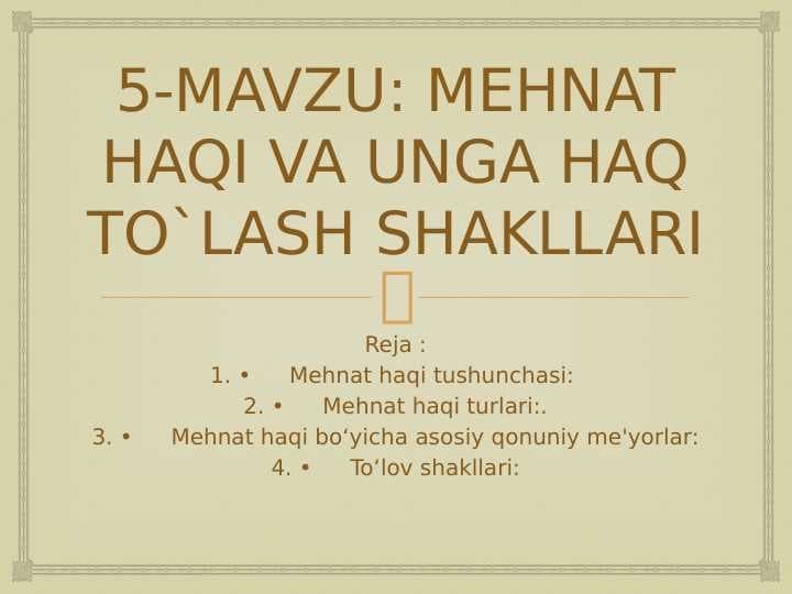 MEHNAT HAQI VA UNGA HAQ TO`LASH SHAKLLARI