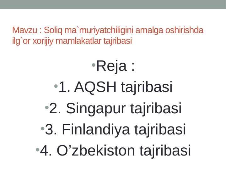 Soliq ma`muriyatchiligini amalga oshirishda ilg`or xorijiy mamlakatlar tajribasi