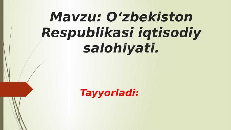 O‘zbekiston Respublikasi iqtisodiy salohiyati.