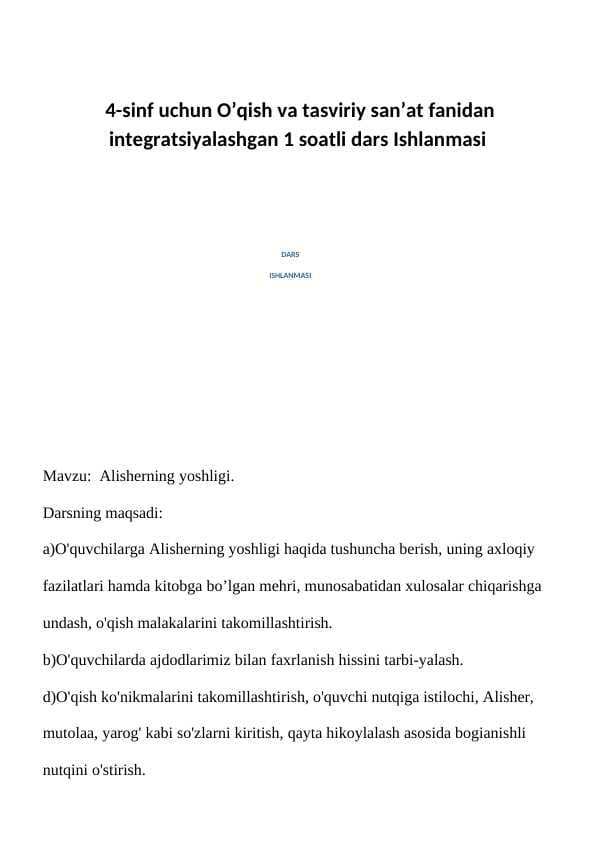 4-sinf uchun O’qish va tasviriy san’at fanidan integratsiyalashgan 1 soatli dars Ishlanmasi