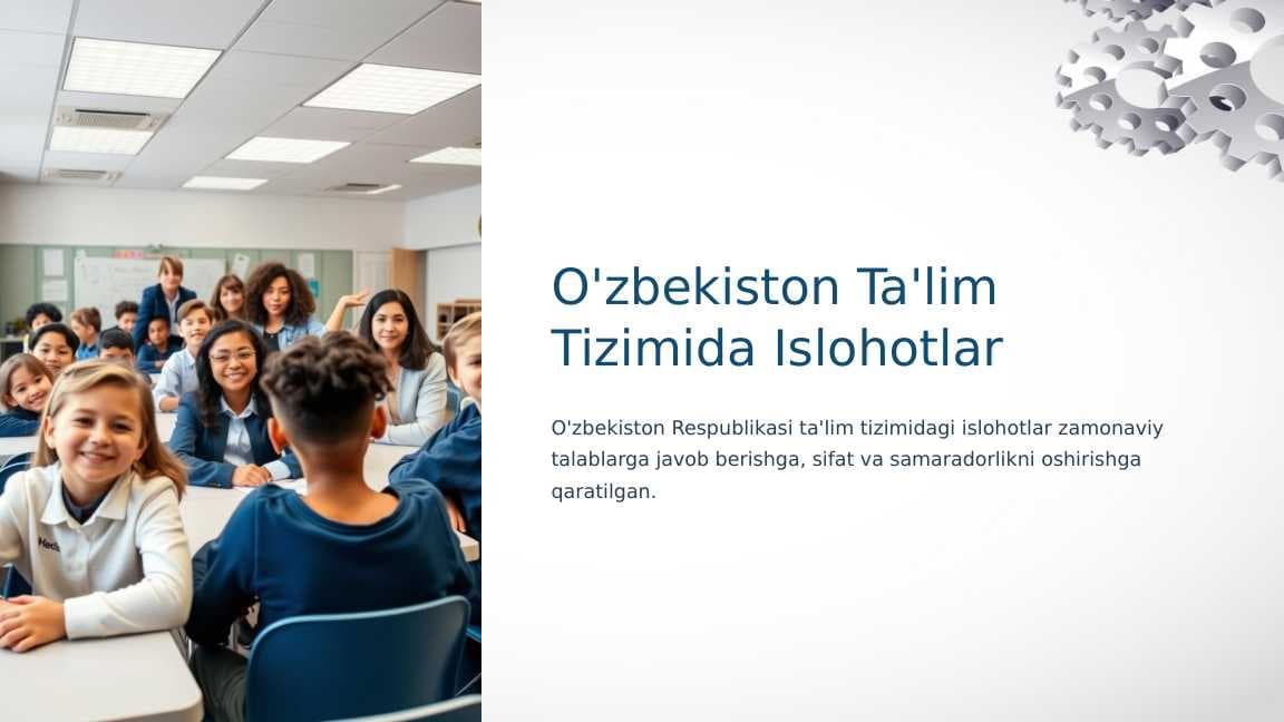 O'zbekiston Ta'lim Tizimida Islohotlar