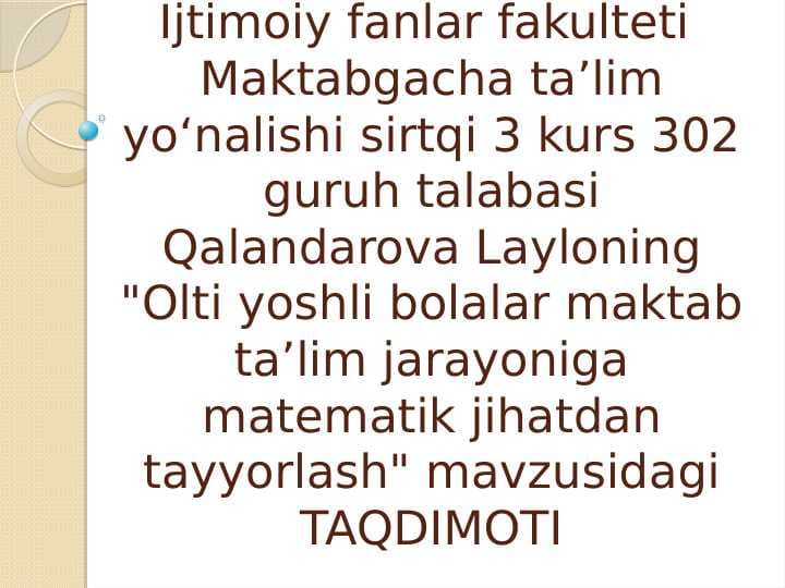Olti yoshli bolalar maktab taʼlim jarayoniga matematik jihatdan tayyorlash