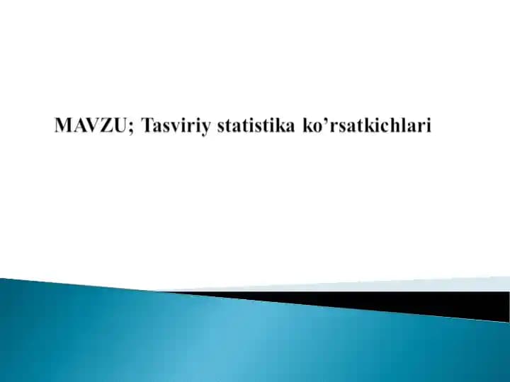 Tasviriy statistika ko’rsatkichlari