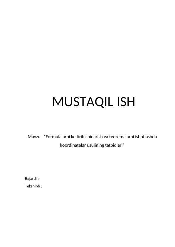 Formulalarni keltirib chiqarish va teoremalarni isbotlashda koordinatalar usulining tatbiqlari