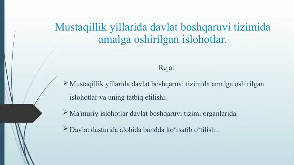 Mustaqillik yillarida davlat boshqaruvi tizimida amalga oshirilgan islohotlar.