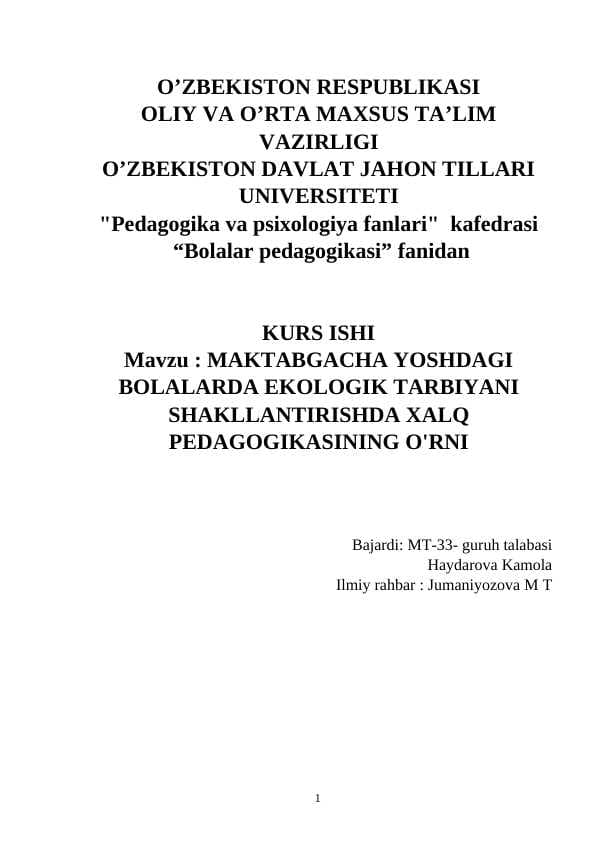 MAKTABGACHA YOSHDAGI BOLALARDA EKOLOGIK TARBIYANI SHAKLLANTIRISHDA XALQ PEDAGOGIKASINING O'RNI