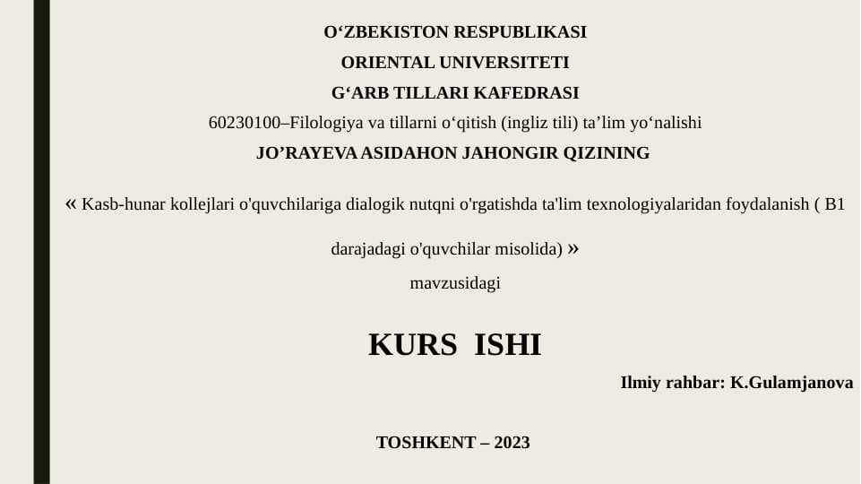 Kasb-hunar kollejlari o'quvchilariga dialogik nutqni o'rgatishda ta'lim texnologiyalaridan foydalanish ( B1 darajadagi o'quvchilar misolida